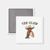 Yee Claw Funny Crawfish Cajun Seafood Festival Magneet (Voorkant / Achterkant)