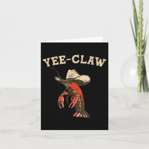 Yee Claw! Grappige Crawfish Cajun Zeevruchten Fest Kaart