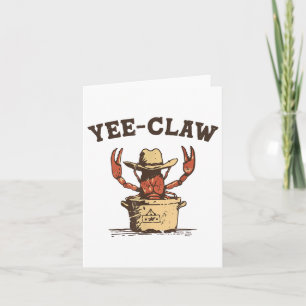 Yee Claw Yee Haw Crab Funny Crawfish Boil Kaart