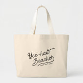 Yee-haw Beaches Aangepaste Bijpassende Vakantie Grote Tote Bag (Voorkant)