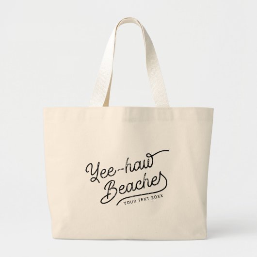 Yee-haw Beaches Aangepaste Bijpassende Vakantie Grote Tote Bag (Voorkant)