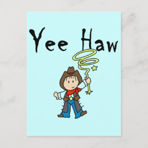 Yee Haw Cowboy Tshirts en Gifts Briefkaart