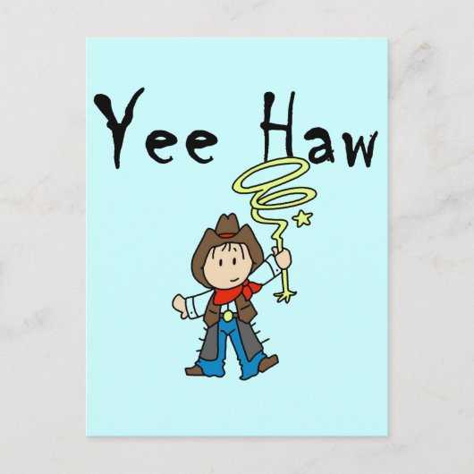 Yee Haw Cowboy Tshirts en Gifts Briefkaart (Voorkant)