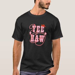 Yee Haw Howdy Rodeo Western land Zuidroze T-shirt