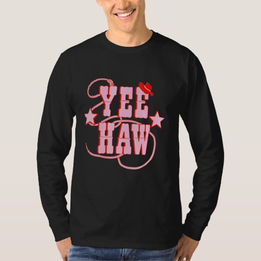 Yee Haw Howdy Yee Haw Howdy Yee Haw T-shirt (Voorkant)