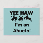 Yee Haw Ik ben een Abuelo T-shirts en geschenken Briefkaart (Voorkant)