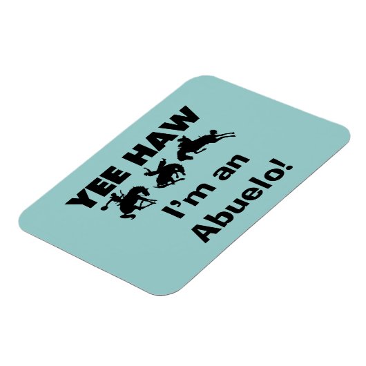 Yee Haw Ik ben een Abuelo T-shirts en geschenken Magneet (Linkerzijde)