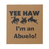 Yee Haw Ik ben een Abuelo T-shirts en geschenken Notitieblok (Voorkant)