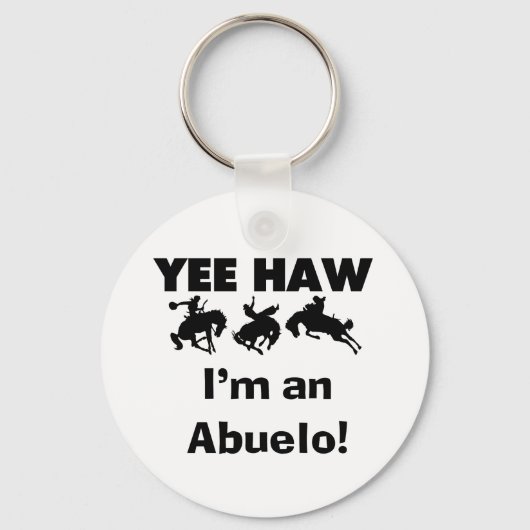 Yee Haw Ik ben een Abuelo T-shirts en geschenken Sleutelhanger (Voorkant)