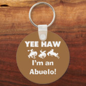 Yee Haw Ik ben een Abuelo T-shirts en geschenken Sleutelhanger (Voorkant)