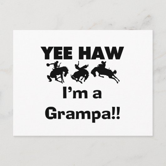 Yee Haw Ik ben een Grampa T-shirts en geschenken Briefkaart (Voorkant)