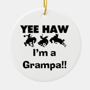 Yee Haw Ik ben een Grampa T-shirts en geschenken Keramisch Ornament