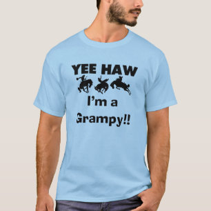 Yee Haw Ik ben een Grampy T-shirts en geschenken