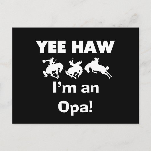 Yee Haw Ik ben een Opa T-shirts en geschenken Briefkaart (Voorkant)