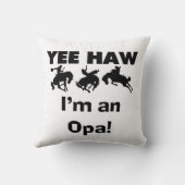 Yee Haw Ik ben een Opa T-shirts en geschenken Kussen (Achterkant)