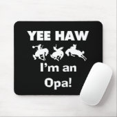 Yee Haw Ik ben een Opa T-shirts en geschenken Muismat (Met muis)