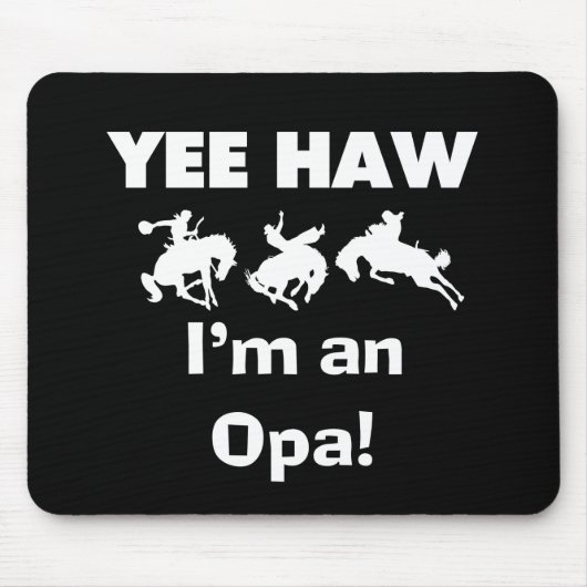 Yee Haw Ik ben een Opa T-shirts en geschenken Muismat (Voorkant)