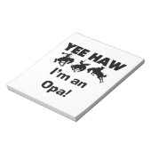Yee Haw Ik ben een Opa T-shirts en geschenken Notitieblok (Linkerzijde)