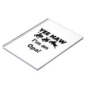 Yee Haw Ik ben een Opa T-shirts en geschenken Notitieboek (Linkerzijde)