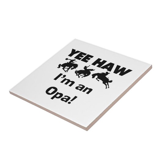 Yee Haw Ik ben een Opa T-shirts en geschenken Tegeltje (Zijkant)