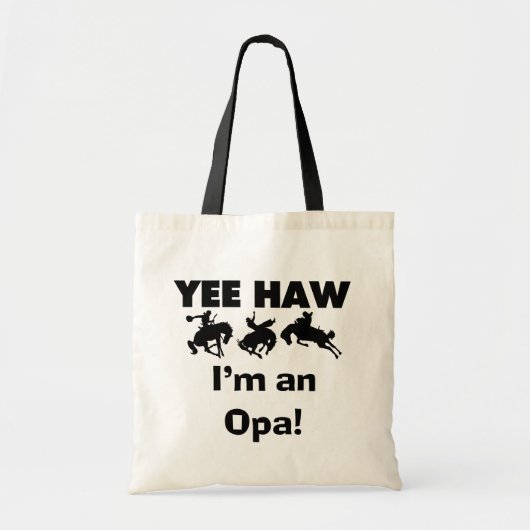 Yee Haw Ik ben een Opa T-shirts en geschenken Tote Bag (Voorkant)