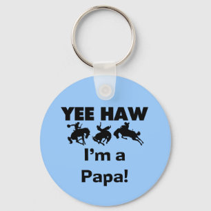 Yee Haw Ik ben een Papa T-shirts en GIfts Sleutelhanger