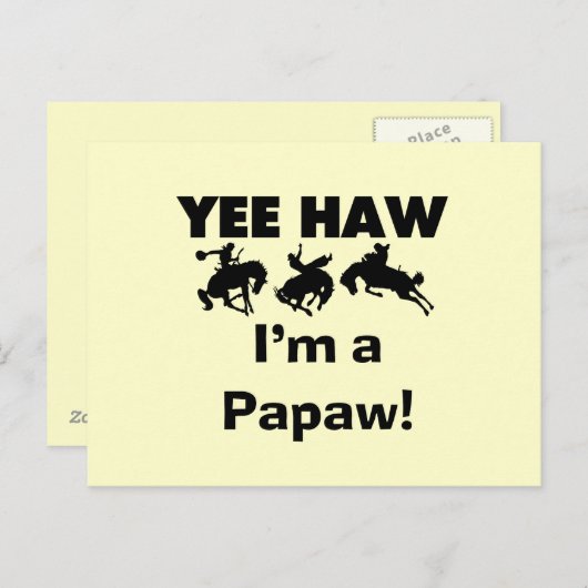 Yee Haw Ik ben een Papaw T-shirts en geschenken Briefkaart (Voorkant / Achterkant)
