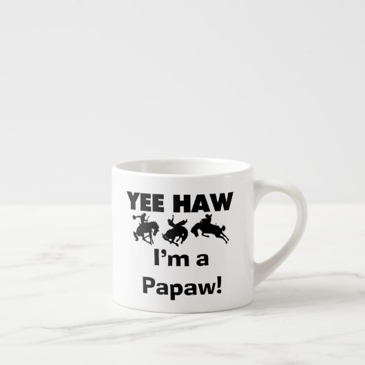 Yee Haw Ik ben een Papaw T-shirts en geschenken Espresso Kop (Rechts)