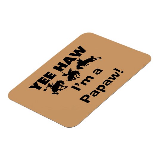 Yee Haw Ik ben een Papaw T-shirts en geschenken Magneet (Linkerzijde)
