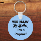 Yee Haw Ik ben een Papaw T-shirts en geschenken Sleutelhanger (Voorkant)