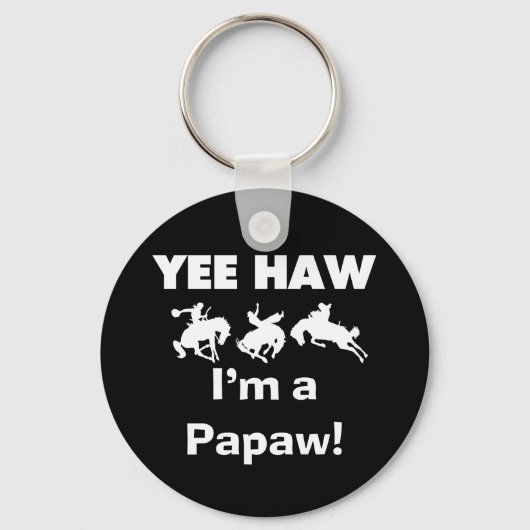 Yee Haw Ik ben een Papaw T-shirts en geschenken Sleutelhanger (Voorkant)
