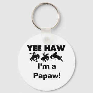 Yee Haw Ik ben een Papaw T-shirts en geschenken Sleutelhanger