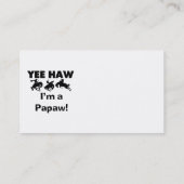 Yee Haw Ik ben een Papaw T-shirts en geschenken Visitekaartje (Achterkant)