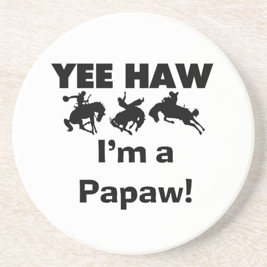 Yee Haw Ik ben een Papaw T-shirts en geschenken Zandsteen Onderzetter (Voorkant)