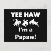 Yee Haw Ik ben een Papaw Tshirts en geschenken Briefkaart (Voorkant)