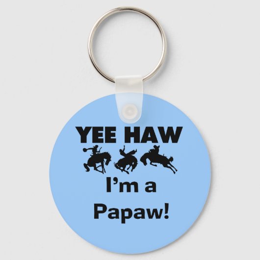 Yee Haw Ik ben een Papaw Tshirts en geschenken Sleutelhanger (Voorkant)