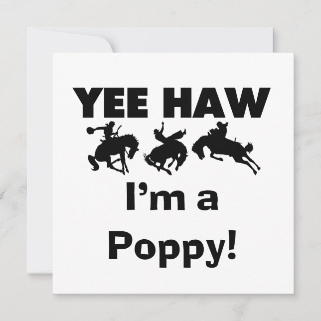Yee Haw Ik ben een Poppy T-shirts en geschenken (Voorkant)