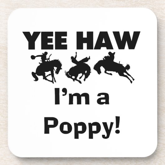 Yee Haw Ik ben een Poppy T-shirts en geschenken Bier Onderzetter (Voorkant)