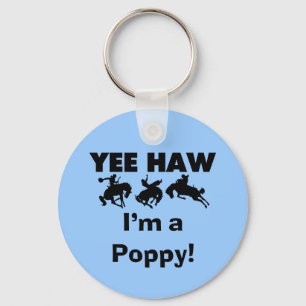 Yee Haw Ik ben een Poppy T-shirts en geschenken Sleutelhanger