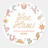 Yee Haw! Westerse Disco Cowgirl Verjaardagsfeestje Ronde Sticker (Voorkant)