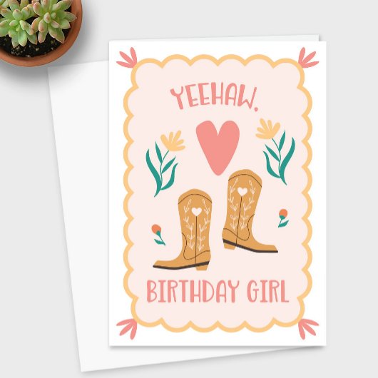 "Yeehaw, Birthday Girl" Westerne Boot Birthday Kaa Bedankkaart