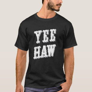 Yeehaw Country Music Western Draag Cute Cowgirl Wo T-shirt
