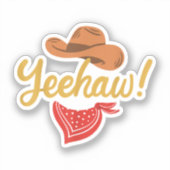 Yeehaw Cowboy Cowgirl Western Land Rodeo Sticker (Voorkant)