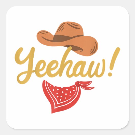 Yeehaw Cowboy Cowgirl Western Land Rodeo Vierkante Sticker (Voorkant)
