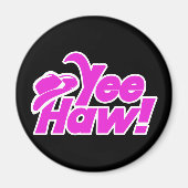 YeeHaw Gitty Up Cowgirl Magneet (Voorkant)