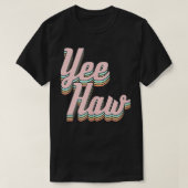 Yeehaw T-shirt (Design voorkant)