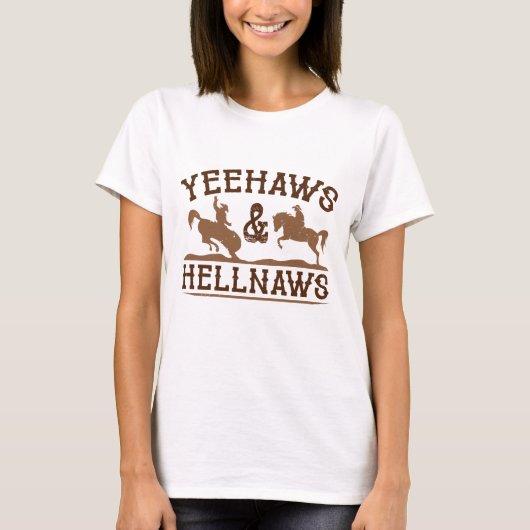 Yeehaws en Hellnaws T-shirt (Voorkant)