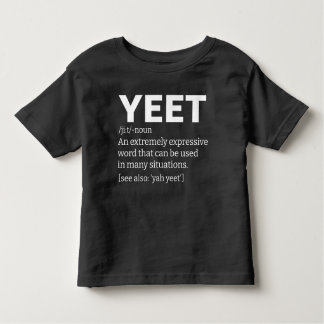 Yeet Definition Black Kinder Shirts