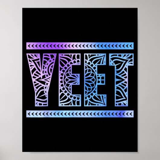 Yeet Funny Slang Quote Humor Meme  Poster (Voorkant)