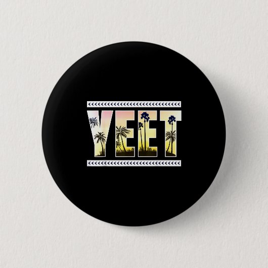 Yeet Funny Slang Quote Humor Meme Ronde Button 5,7 Cm (Voorkant)